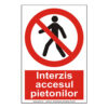 Interzis accesul pietonilor 2:3