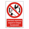 Interzisă repararea mașinii în timpul funcționarii