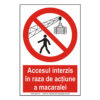 Accesul interzis în rază de acțiune a macaralei