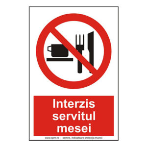 Interzis servitul mesei