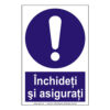 Inchideti si asigurati