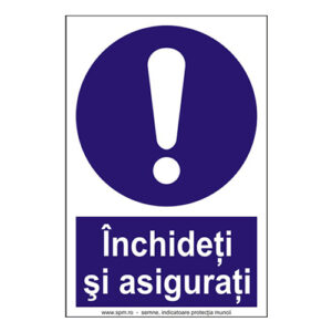 Inchideti si asigurati