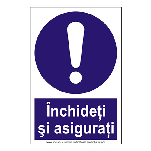 Inchideti si asigurati