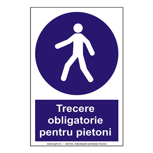 Trecere obligatorie pentru pietoni (semnalizare minima obligatorie)