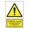 Bandă transportoare în mișcare
