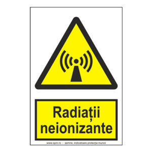 3450.jpg Radiații neionizante (semnalizare minima obligatorie) 2:3