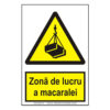 Zona de lucru a macaralei