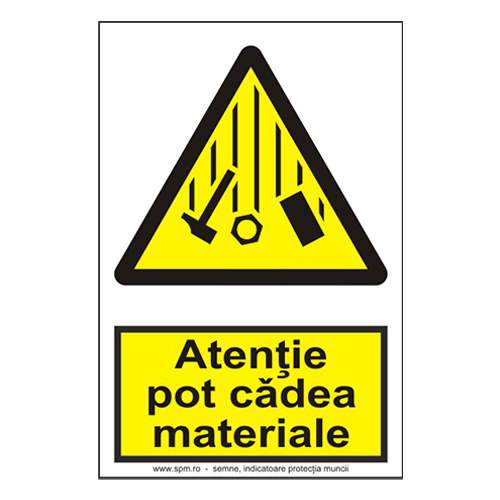 Atenție pot cădea materiale
