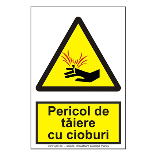 Pericol de tăiere cu cioburi