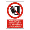 Nu folositi aceasta usa in caz de incendiu sau cutremur