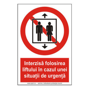 6204.jpg Interzisa folosirea liftului in cazul unei situatii de urgenta