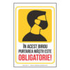 Indicator Prevenție și Igienă – În acest birou purtarea măștii este obligatorie!